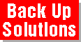 [Back Up Solutions]